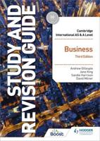 Cambridge International AS/A Level Business. Study and Revision Guide