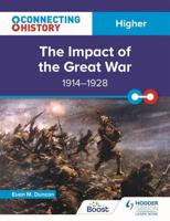 The Impact of the Great War, 1914-1928