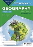 Progress in Geography. Workbook 3 Units 13-18
