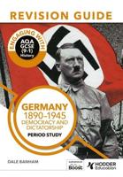 Engaging With AQA GCSE (9-1) History. Germany, 1890-1945