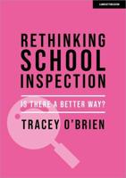 Rethinking School Inspection