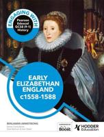 Early Elizabethan England, 1558-88