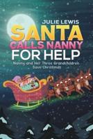 Santa Calls Nanny for Help