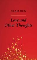 Love and Other Thoughts
