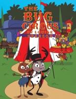 The Bug Circus
