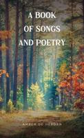 A Book of Songs and Poetry
