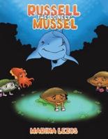 Russell the Lonely Mussel
