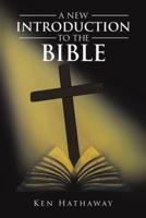 A New Introduction to the Bible