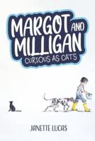 Margot and Milligan