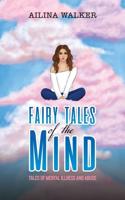 Fairy Tales of the Mind