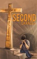 Second Chances. Book 2