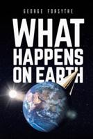What Happens on Earth