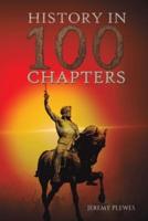 History in 100 Chapters