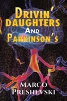 Drivin' Daughters and Parkinson's