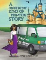 A Different Kind of Princess Story