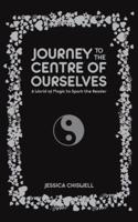Journey to the Centre of Ourselves