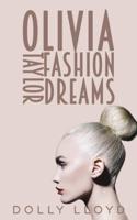 Olivia Taylor Fashion Dreams