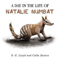 A Day in the Life of Natalie Numbat