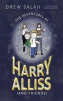 The Adventures of Harry Alliss (And Friends)