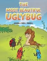 The Most Beautiful Uglybug