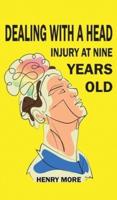 Dealing With a Head Injury at Nine Years Old