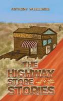The Highway Store and Other Stories