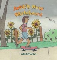 Josh's New Skateboard