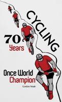 Cycling 70 Years