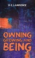Owning, Growing and Being