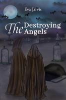 The Destroying Angels