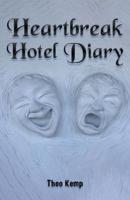 Heartbreak Hotel Diary