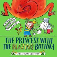 The Princess With the Blazing Bottom