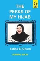 The Perks of My Hijab