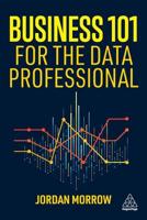Business 101 for the Data Professional