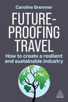 Future-Proofing Travel