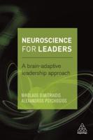 Neuroscience for Leaders: A Brain Adaptive Leadership Approach