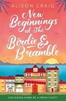 New Beginnings at The Birdie and Bramble