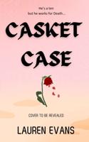 Casket Case