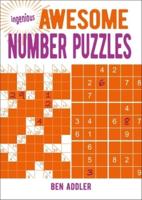 Ingenious Awesome Number Puzzles