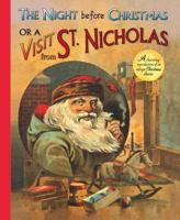 The Night Before Christmas, or, A a Visit from St. Nicholas