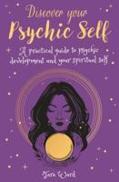 Discover Your Psychic Self