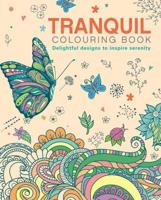 The Tranquil Colouring Book
