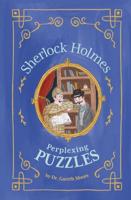 Sherlock Holmes - Perplexing Puzzles