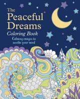 The Peaceful Dreams Coloring Book