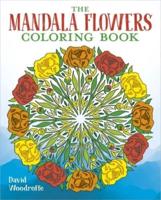 The Mandala Flowers Coloring Book