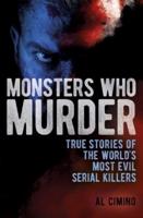Monsters Who Murder