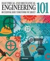 Electrical and Mechanical Engineering 101