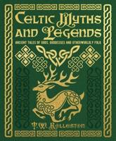 Celtic Myths and Legends