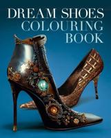 Dream Shoes Colouring Book