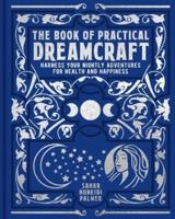 The Book of Practical Dreamcraft